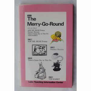 The Merry Go Round ( Labo Teaching Information Center 1990 4CDs ) 