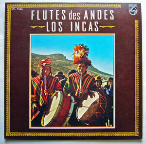 アンデスの笛／ロス・インカス　FLUTES des ANDES/LOS INCAS　ＬＰ　PHILIPS STEREO SFL-7389