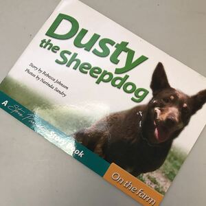 Dusty the Sheepdog ペーパーバック 英語版 (Steve Parish Story Books by Rebecca Johnson)