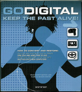 洋書「GO DIGITAL] 写真、映画、レコードのデジタル化